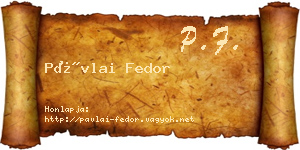Pávlai Fedor névjegykártya